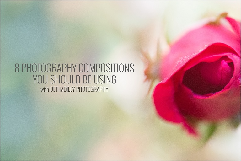 8 Creative Photography Compositions You Should Be Using | bethadilly photography
