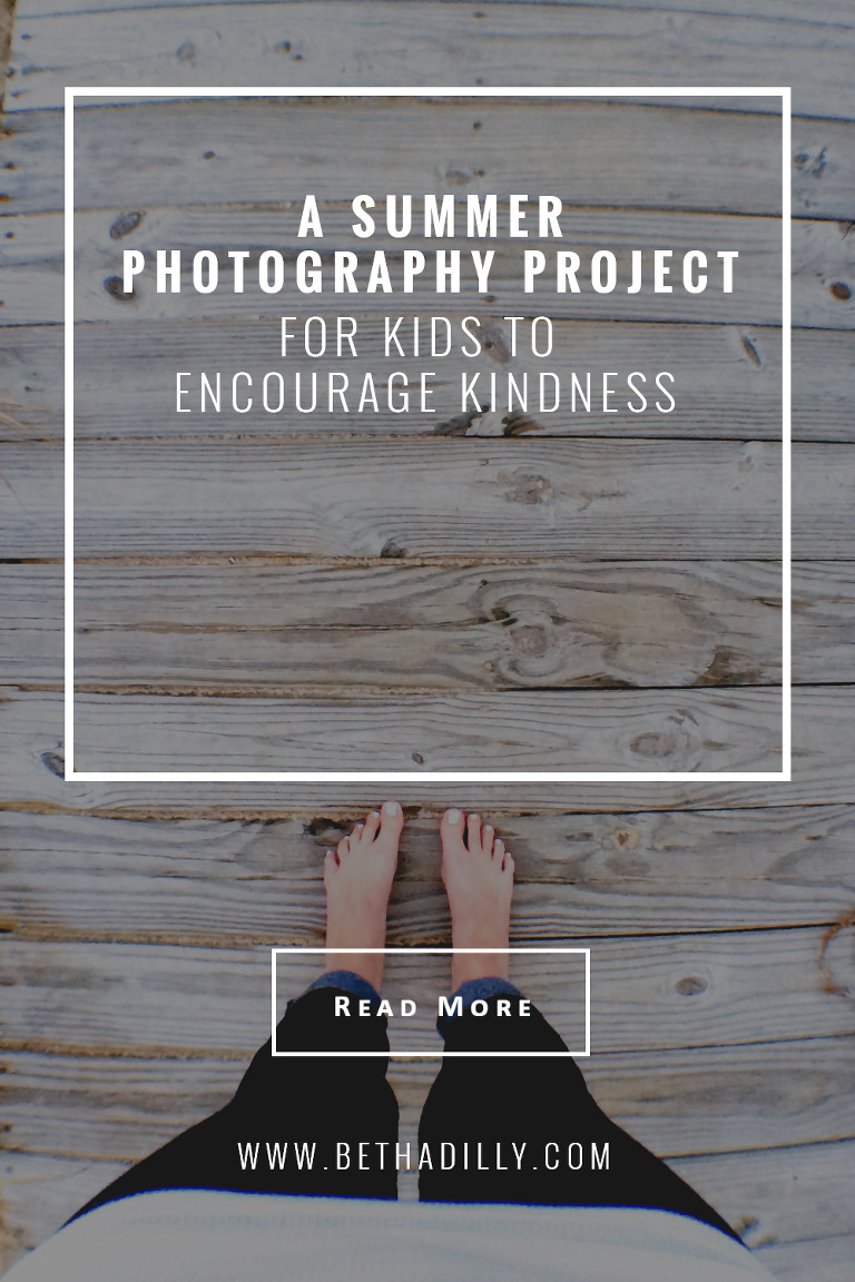 A Summer Photography Project for Kids To Encourage Kindness - bethadilly photography