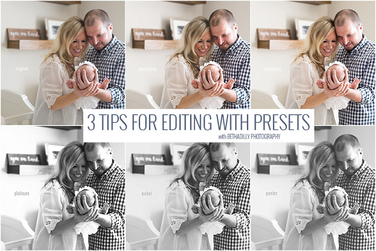 3 Tips For Editing With Presets | bethadilly photography