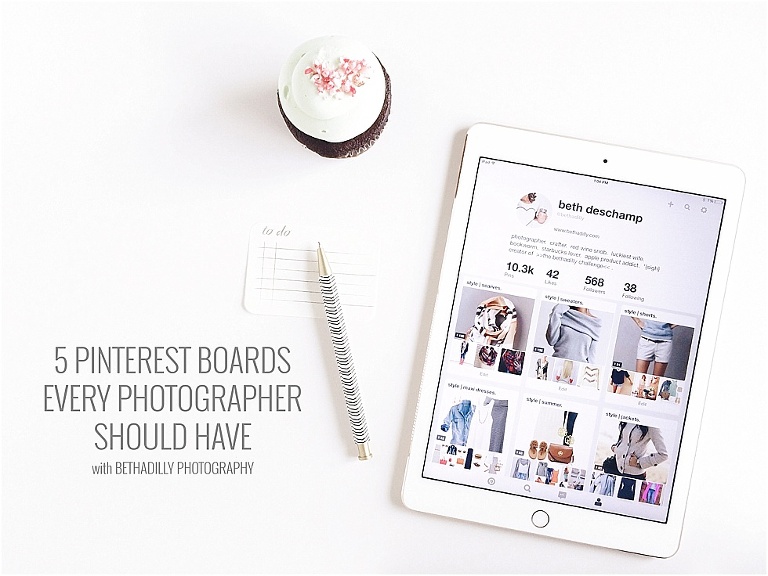 5 Pinterest Boards Every Photographer Should Have | bethadilly photography