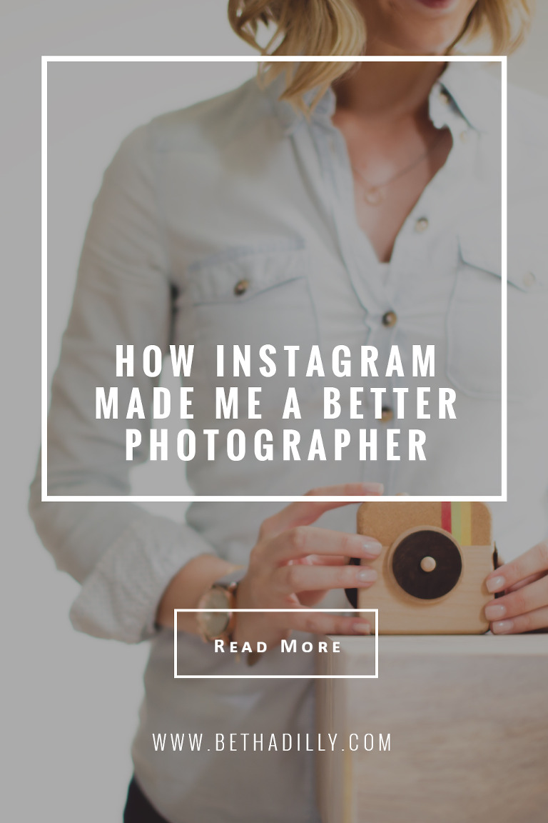 How Instagram Made Me A Better Photographer | Bethadilly Photography