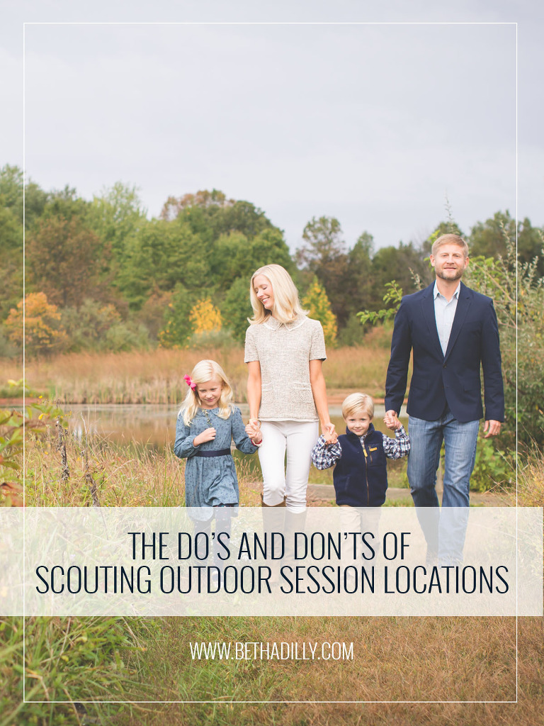 The Do's and Don'ts of Scouting Outdoor Session Locations | Bethadilly Photography