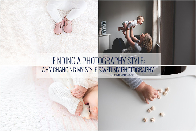 Finding A Photography Style : Why Changing My Style Saved My Photography | Bethadilly Photography