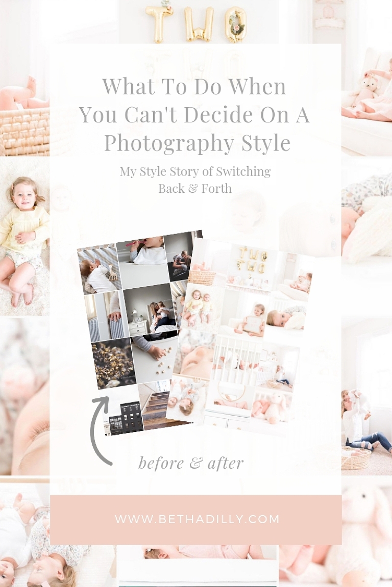 What To Do When You Can't Decide On A Photography Style: My Style Story of Switching Back And Forth | Bethadilly Photography | www.bethadilly.com