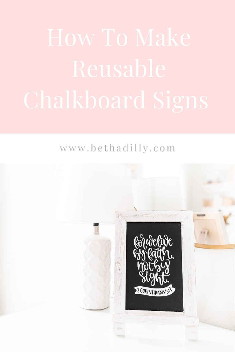 How To Create Reusable Chalkboard Signs With Your Cricut | www.bethadilly.com