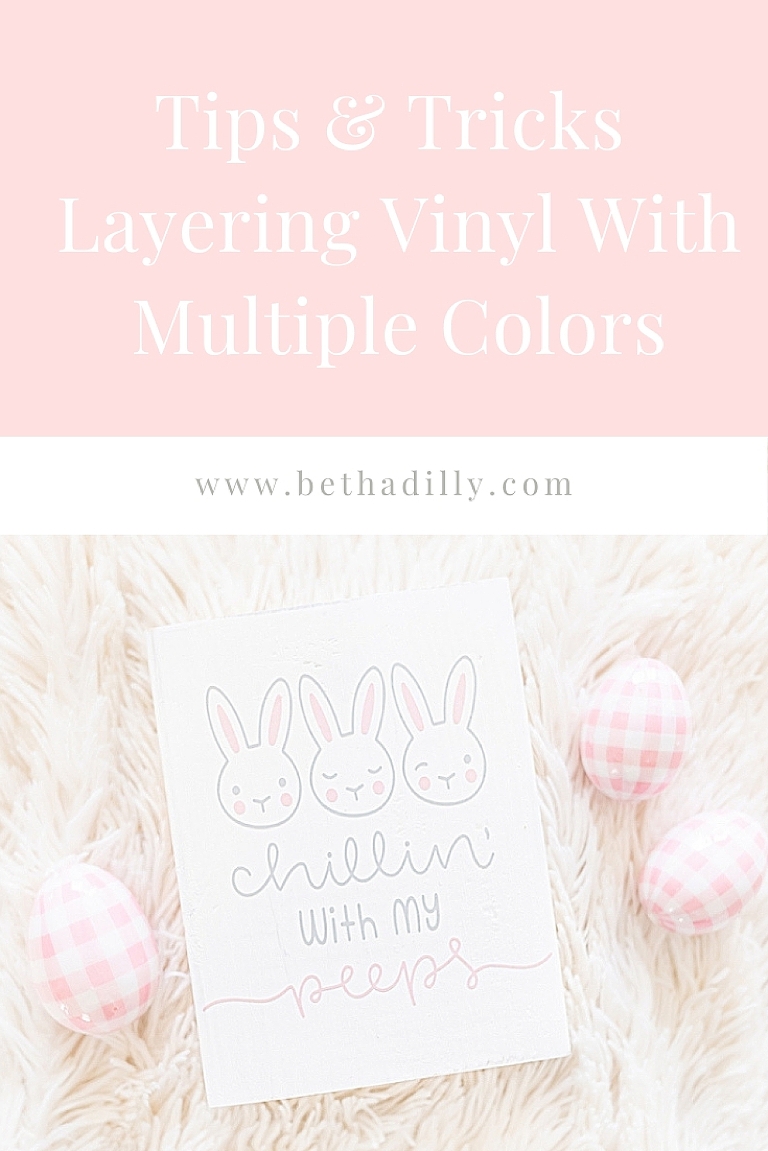 Layering Adhesive Vinyl : How to Work Easily With Multiple Vinyl Colors | www.bethadilly.com