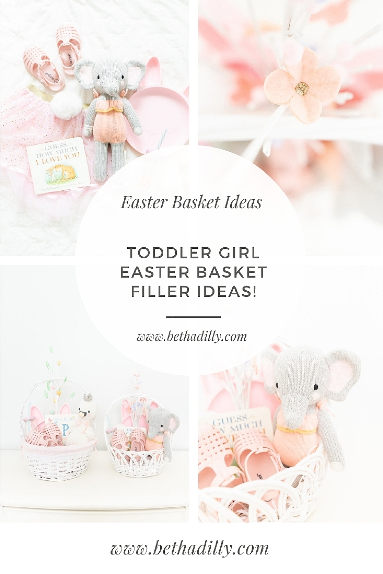 Toddler Girl Easter Baskets: Classic Ideas To Fill Your Baskets With | Bethadilly Photography | www.bethadilly.com