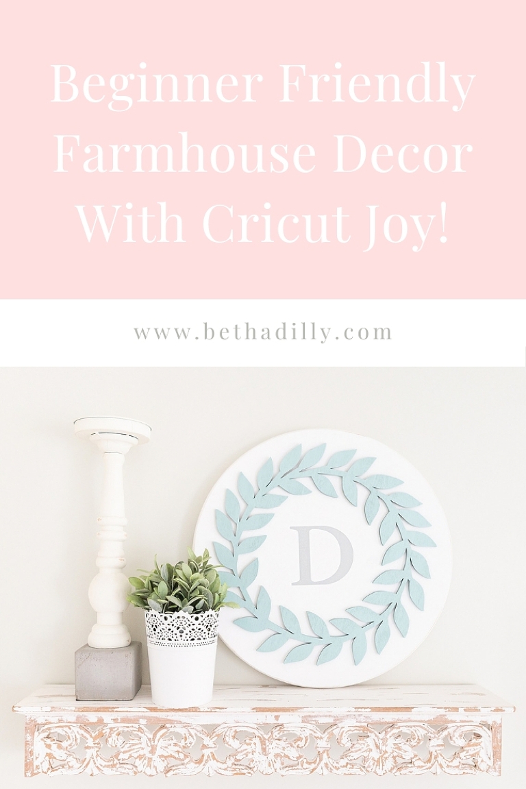 Cricut Joy Farmhouse Decor | www.bethadilly.com