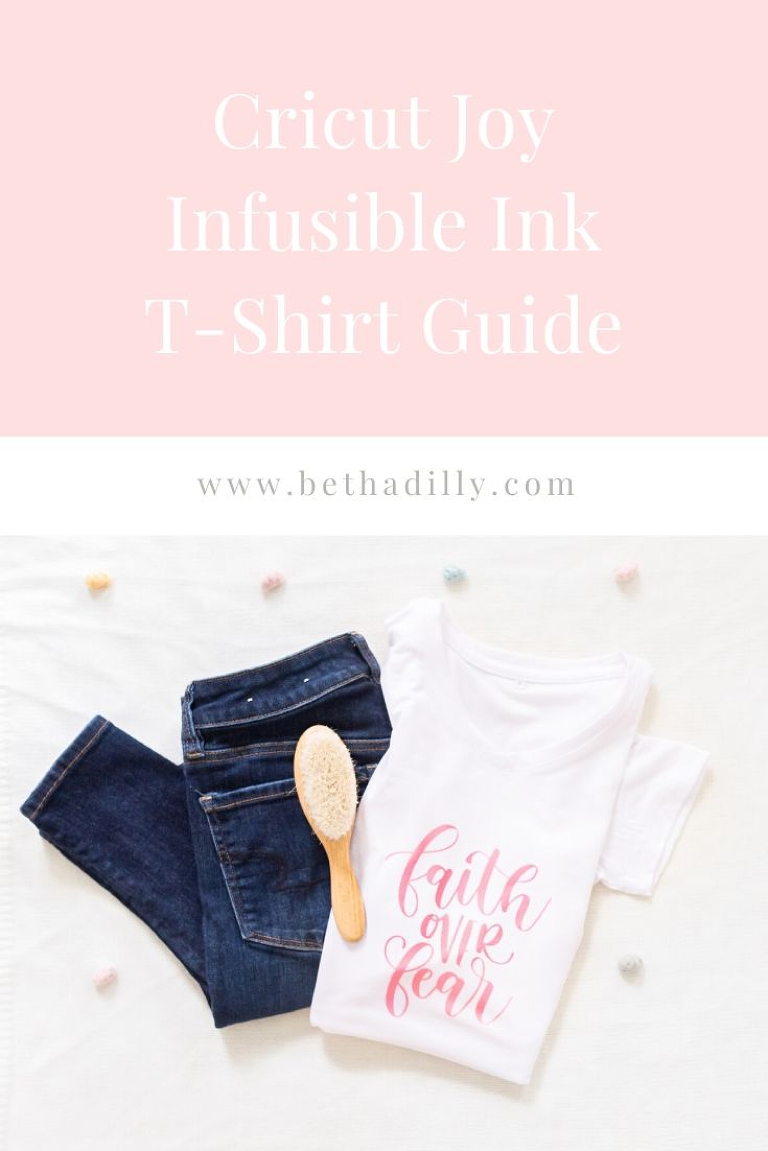 Cricut Joy Infusible Ink T-Shirt : A Beginner Friendly Guide | www.bethadilly.com