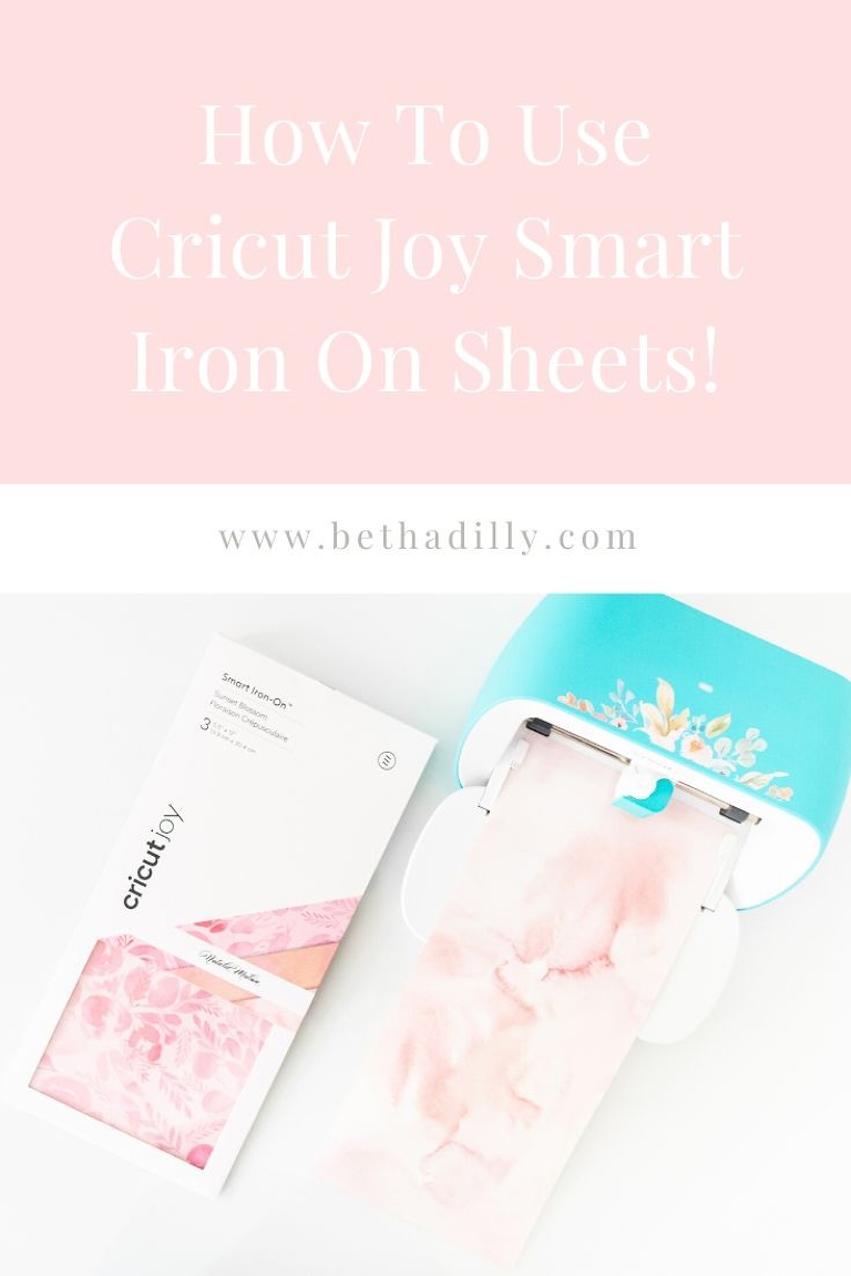 Cricut Joy Smart Iron On Sheets : A Beginner's Guide | www.bethadilly.com