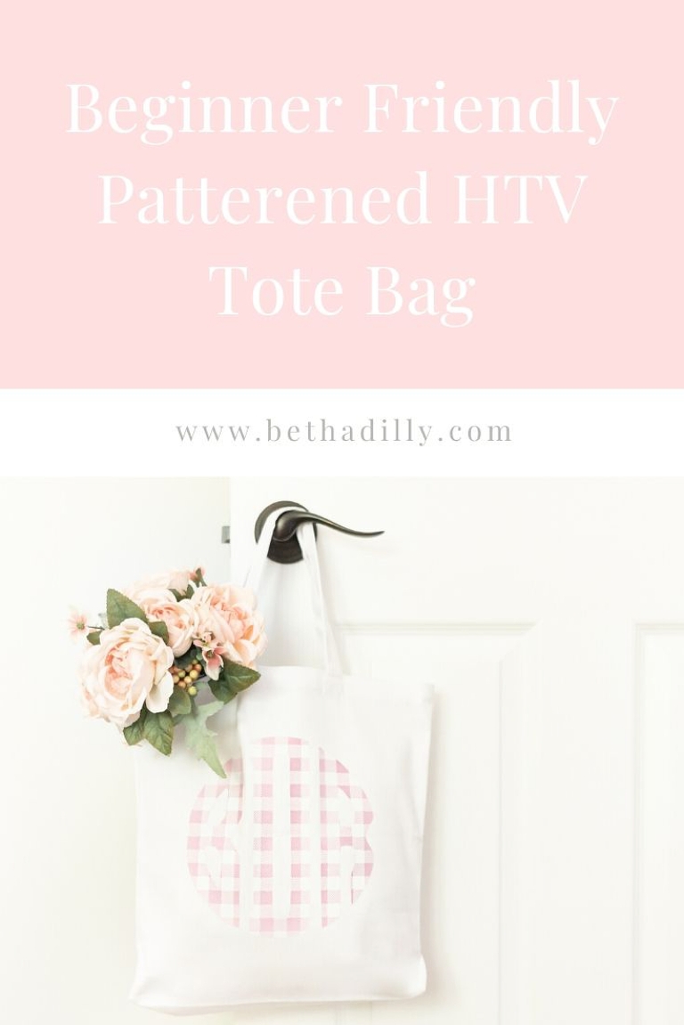 Patterned HTV Tote Bag : Beginner Friendly! | www.bethadilly.com