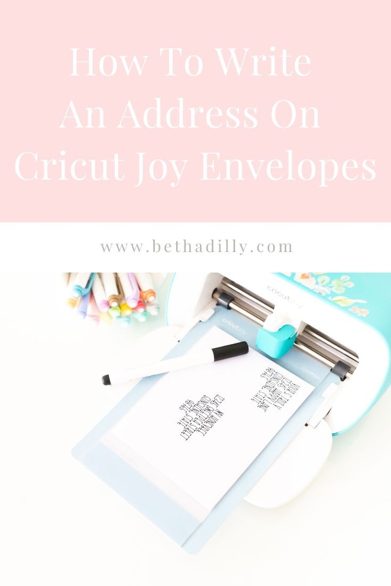 How To Write An Address On Cricut Joy Cards | www.bethadilly.com