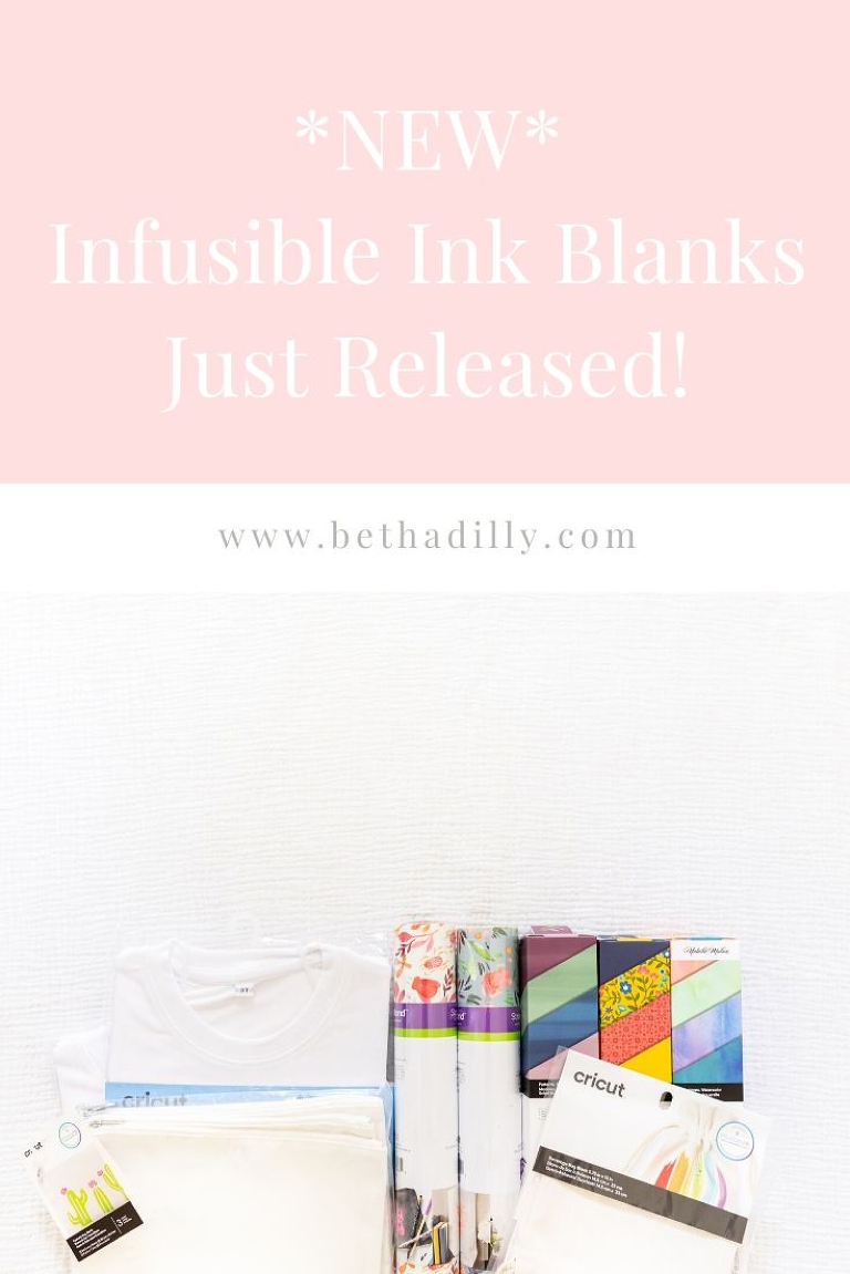 New Infusible Ink Blanks : A Must See Cricut Haul | www.bethadilly.com
