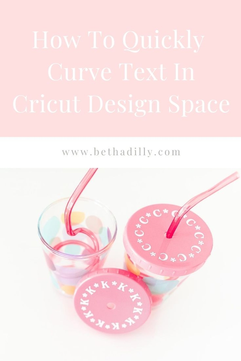 Curved Text Cups With Cricut Joy! | www.bethadilly.com