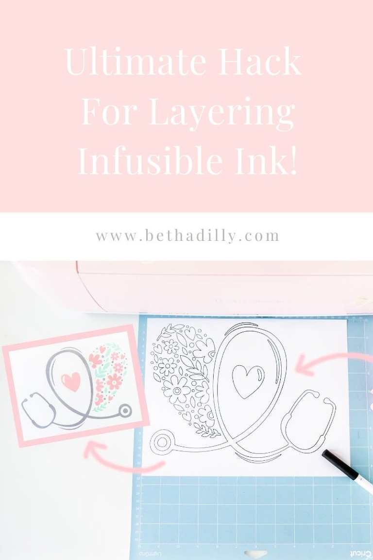 Layering Infusible Ink Hack: The Best Method for Layering Infusible Ink | www.bethadilly.com