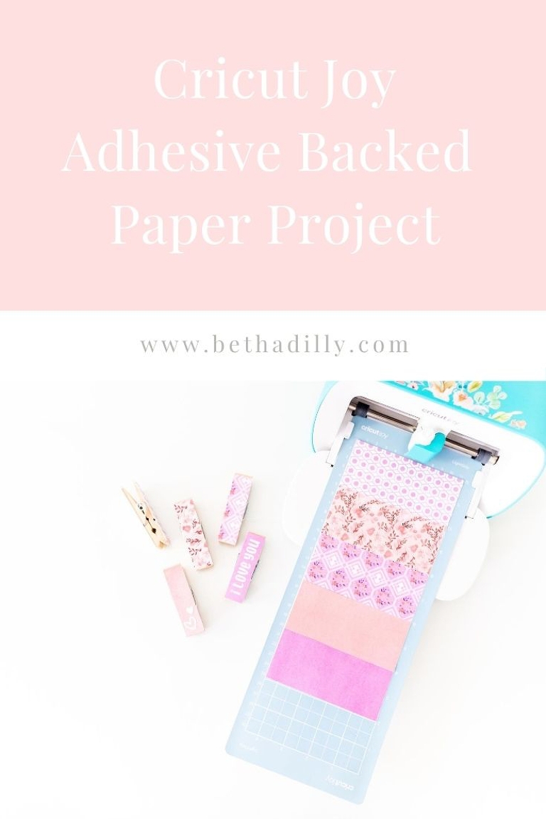 Cricut Joy Adhesive Backed Paper Project | www.bethadilly.com