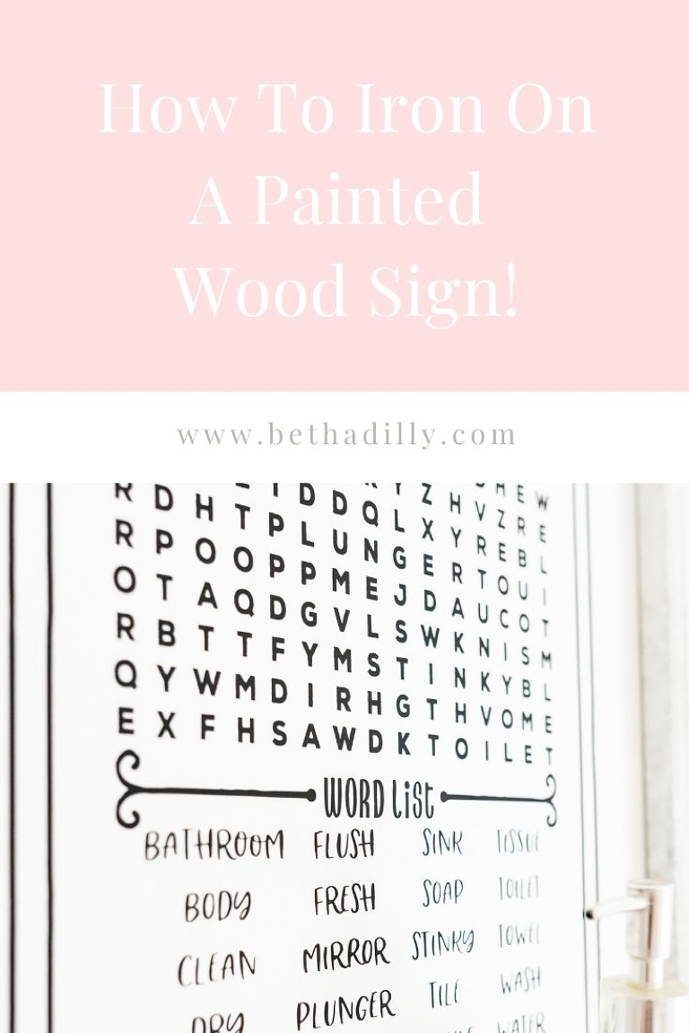 How To Iron On Painted Wood : Make A Bathroom Word Search Sign | www.bethadilly.com