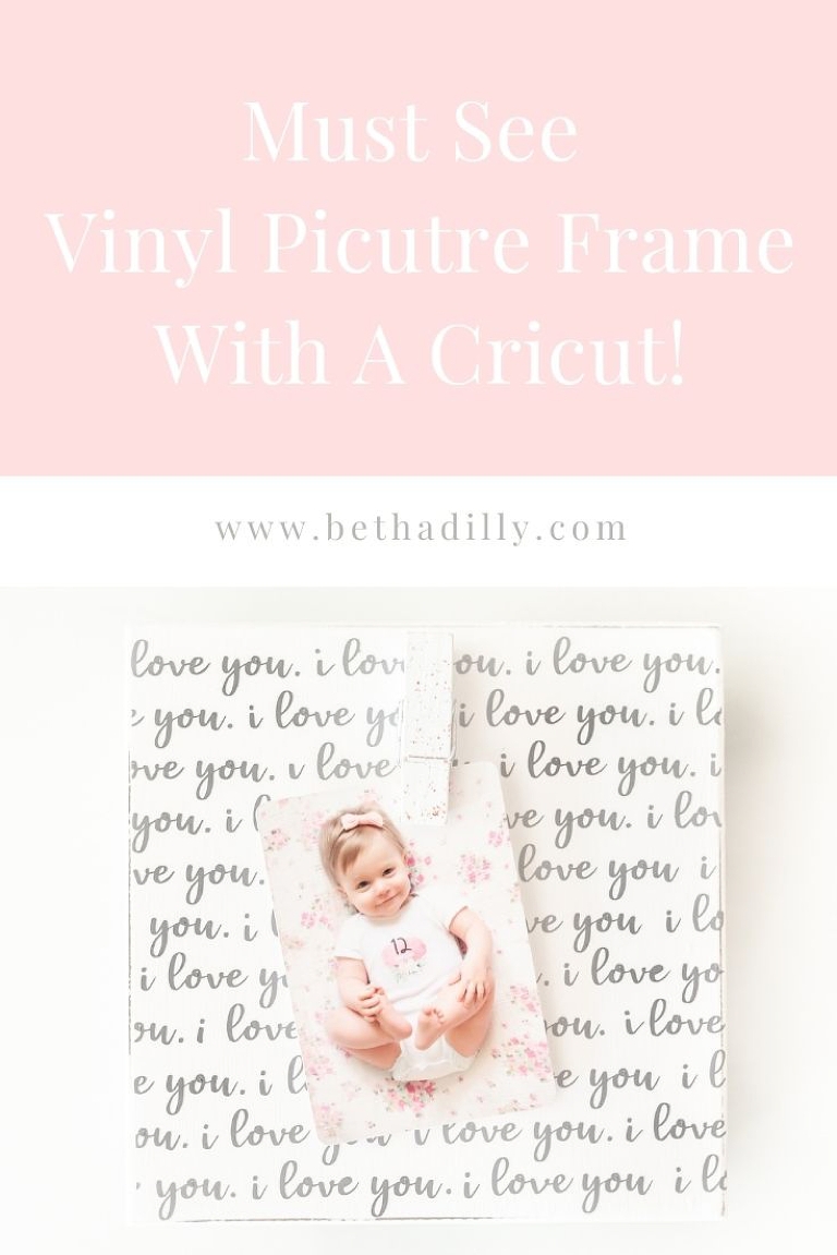 Cricut Vinyl Picture Frame : Beginner Tutorial | www.bethadilly.com