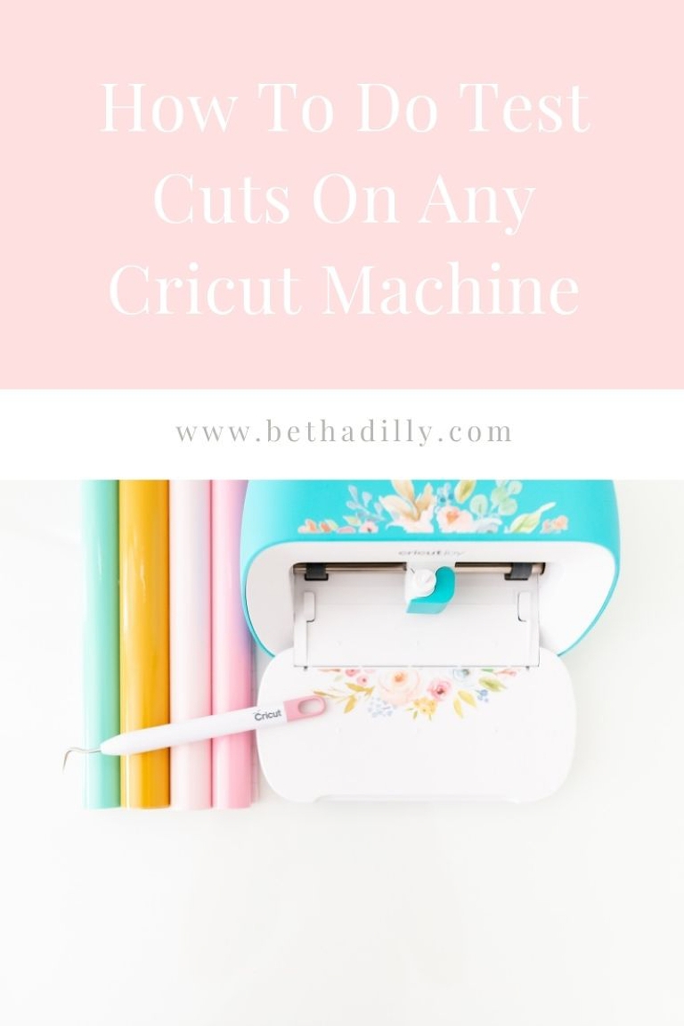 Test Cuts on A Cricut : How To Test Cut Without Wasting Material | www.bethadilly.com
